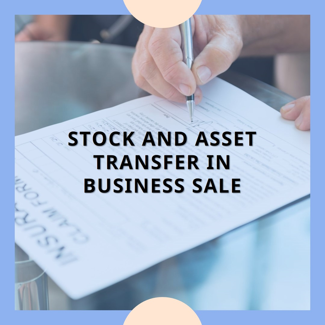 Asset Transfer  vs. Equity Transfer